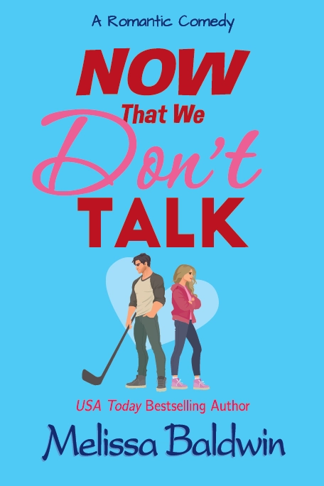 Now That We Don't Talk